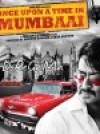 Once Upon a Time in Mumbaai