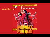 Mummy Punjabi3